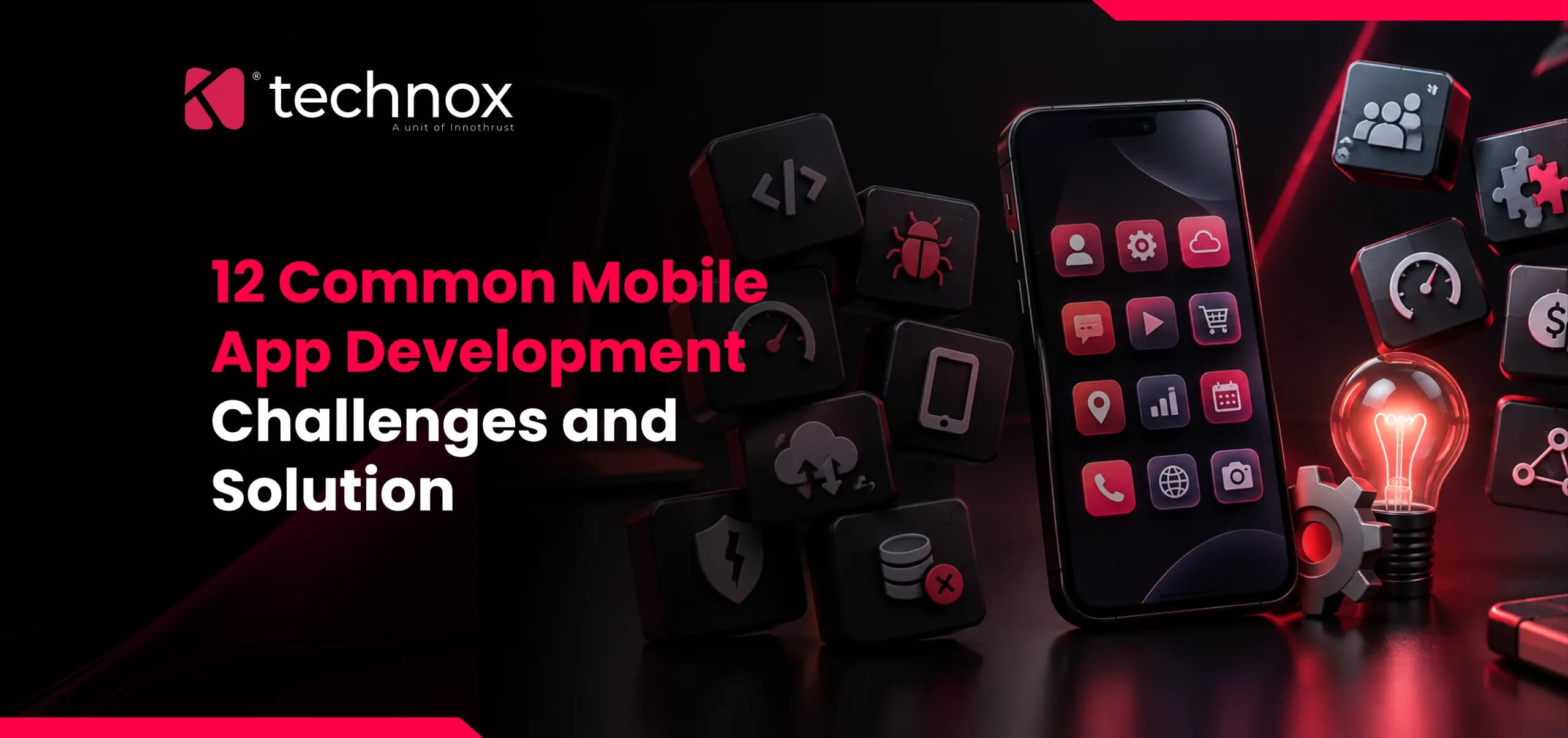 12 Common Mobile App Development Challenges and How to Solve Them
