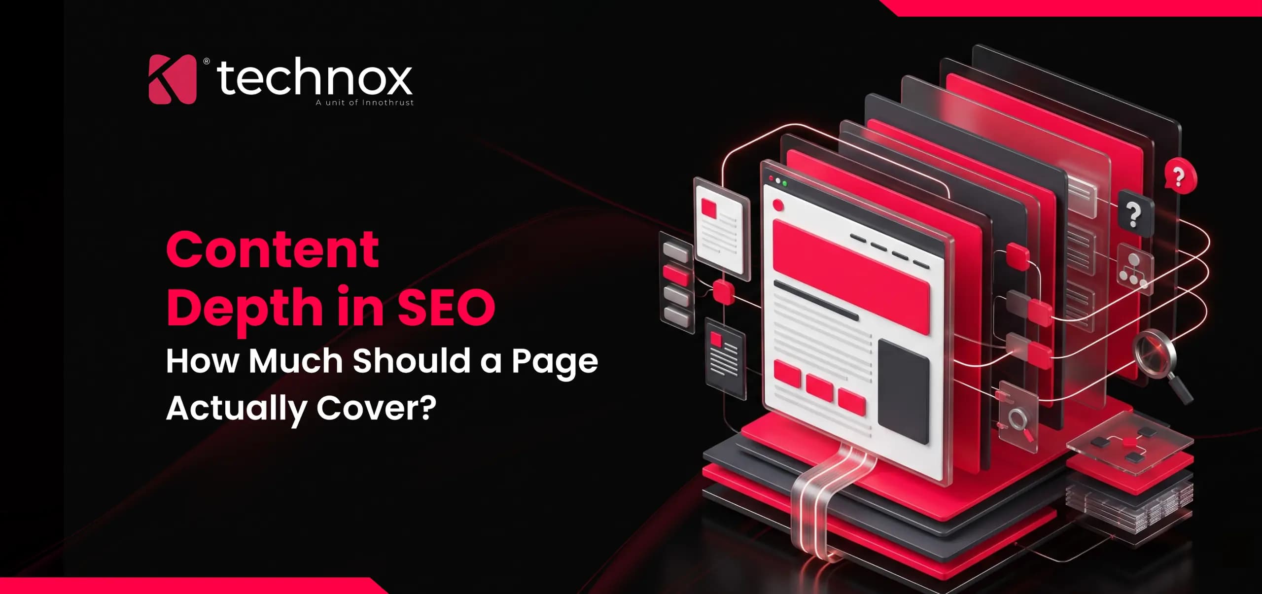 Content Depth in SEO: How Much Should a Page Actually Cover?