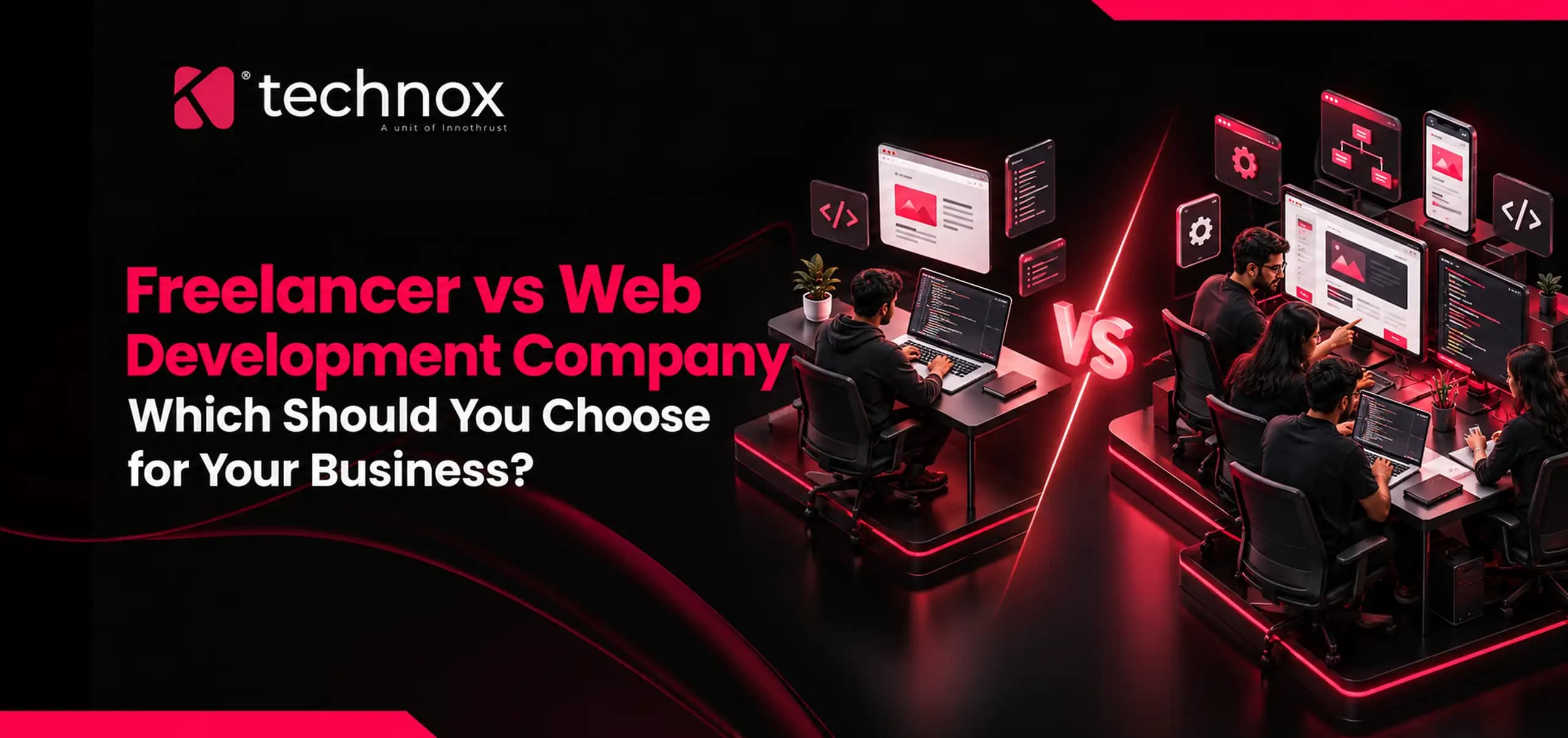 Freelancer vs web development company: which should you choose for your business?
