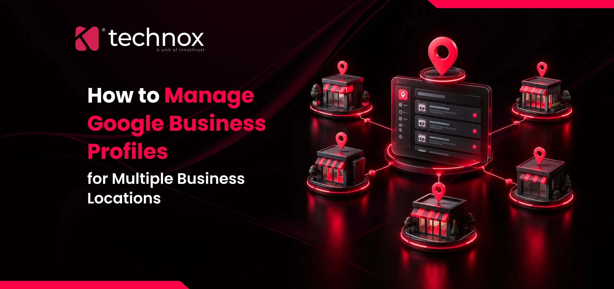 How to Manage Google Business Profiles for Multiple Business Locations