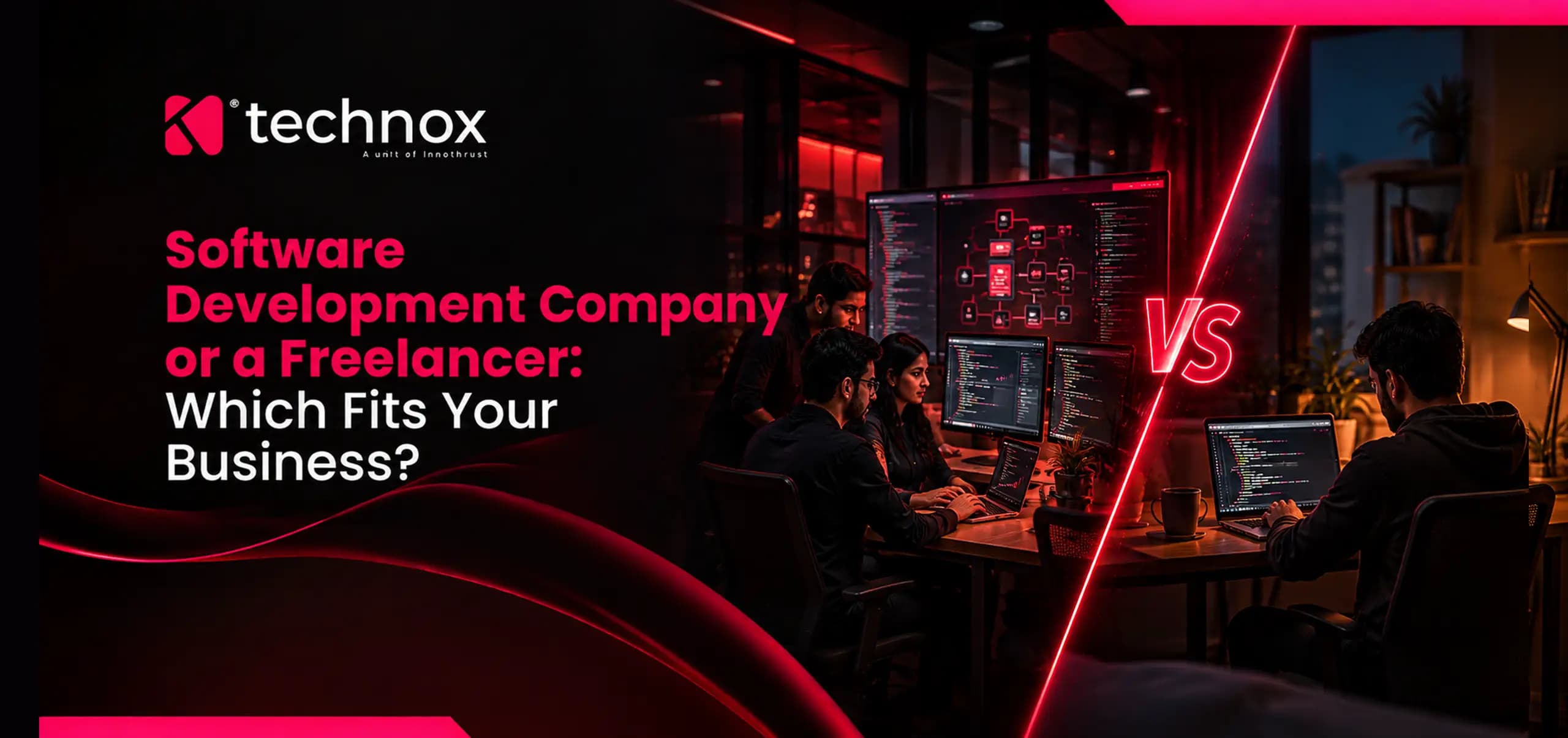 Software Development Company or a Freelancer: Which Fits Your Business?